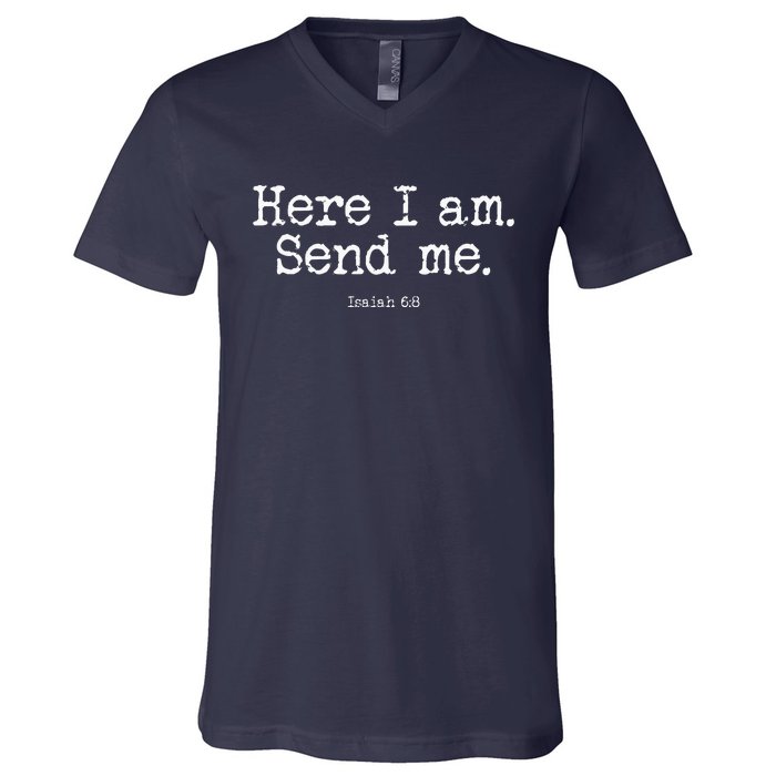 Isaiah 68 Send Me Missions V-Neck T-Shirt