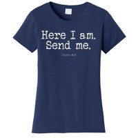 Isaiah 68 Send Me Missions Women's T-Shirt