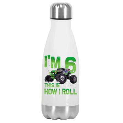 IM 6 This Is How I Roll Monster Truck 6th Birthday Stainless Steel Insulated Water Bottle