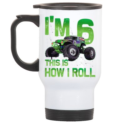 IM 6 This Is How I Roll Monster Truck 6th Birthday Stainless Steel Travel Mug