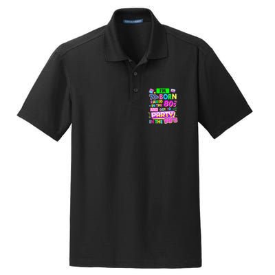 IM 70s Born Raised In The 80s And Got To Party In The 90S Dry Zone Grid Polo