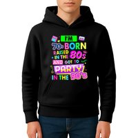 IM 70s Born Raised In The 80s And Got To Party In The 90S Kids Hoodie