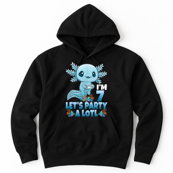 I'm 7 Let's Party A Lotl 7th Birthday 7 Year Old Axolotl Hoodie
