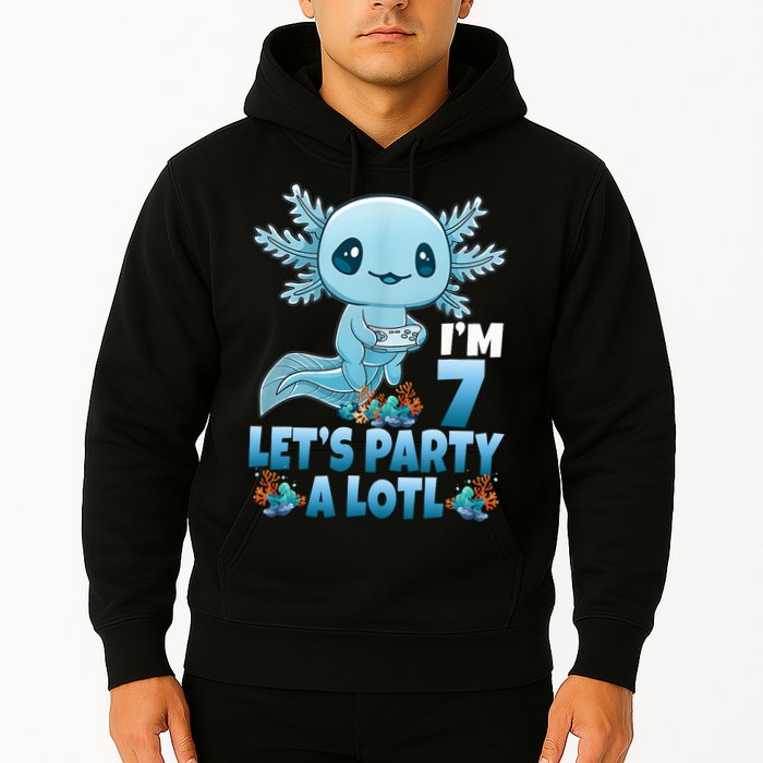 I'm 7 Let's Party A Lotl 7th Birthday 7 Year Old Axolotl Hoodie
