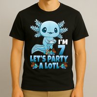 I'm 7 Let's Party A Lotl 7th Birthday 7 Year Old Axolotl T-Shirt