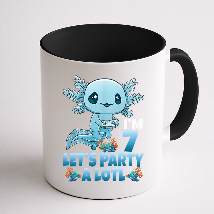 I'm 7 Let's Party A Lotl 7th Birthday 7 Year Old Axolotl Mug