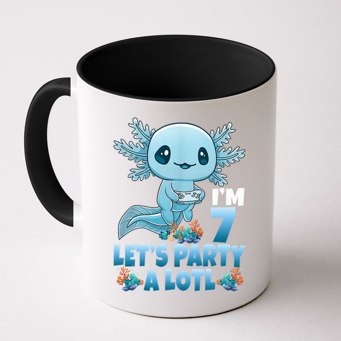 I'm 7 Let's Party A Lotl 7th Birthday 7 Year Old Axolotl Mug