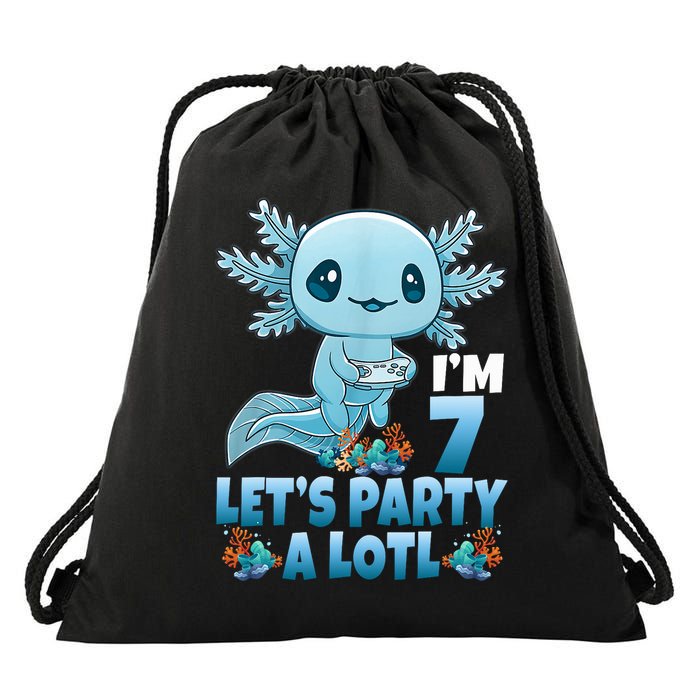 I'm 7 Let's Party A Lotl 7th Birthday 7 Year Old Axolotl Drawstring Bag
