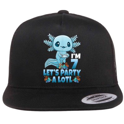 I'm 7 Let's Party A Lotl 7th Birthday 7 Year Old Axolotl Flat Bill Trucker Hat