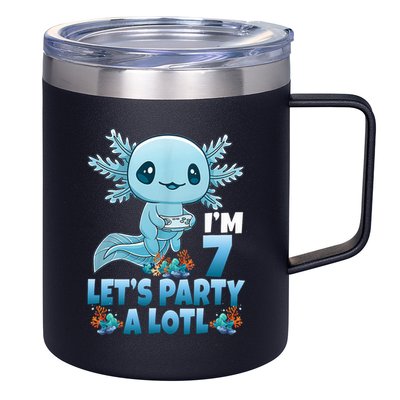 I'm 7 Let's Party A Lotl 7th Birthday 7 Year Old Axolotl 12oz Stainless Steel Coffee Mug