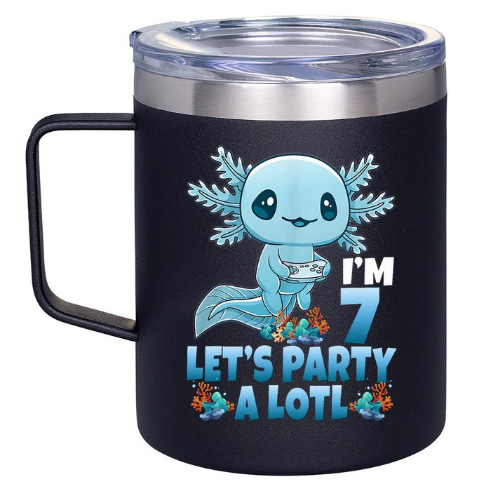 I'm 7 Let's Party A Lotl 7th Birthday 7 Year Old Axolotl 12oz Stainless Steel Coffee Mug