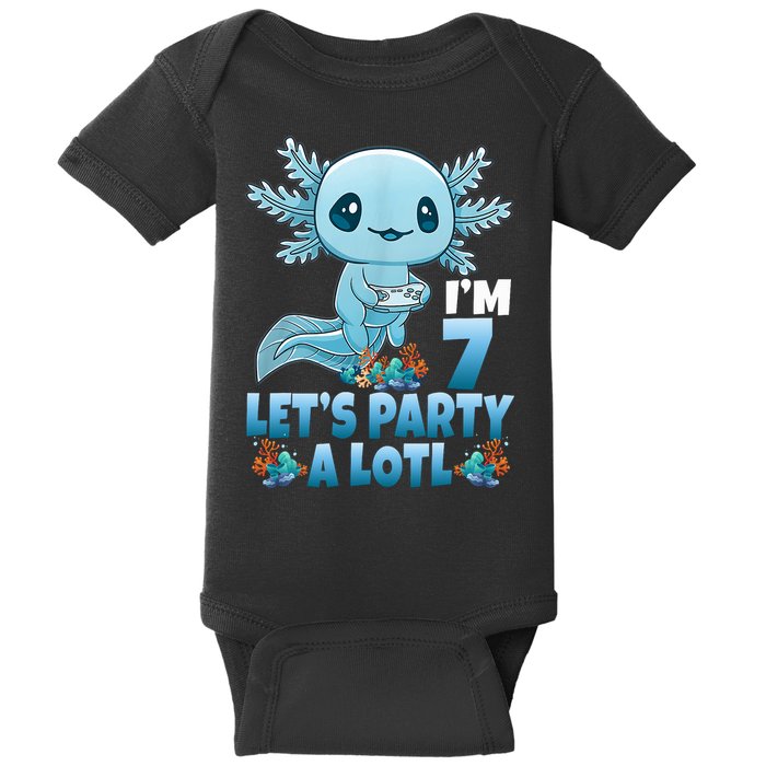 I'm 7 Let's Party A Lotl 7th Birthday 7 Year Old Axolotl Baby Bodysuit