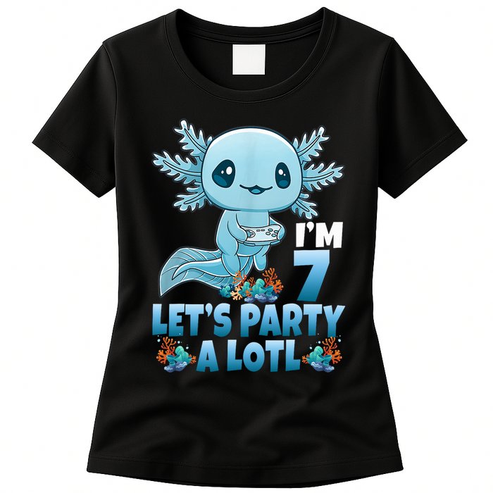 I'm 7 Let's Party A Lotl 7th Birthday 7 Year Old Axolotl Womens T-Shirt