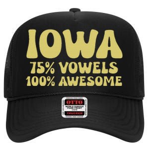 Iowa 75 Vowels 100 Awesome Iowans Women Funny State High Crown Mesh Back Trucker Hat