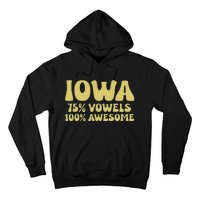 Iowa 75 Vowels 100 Awesome Iowans Women Funny State Hoodie