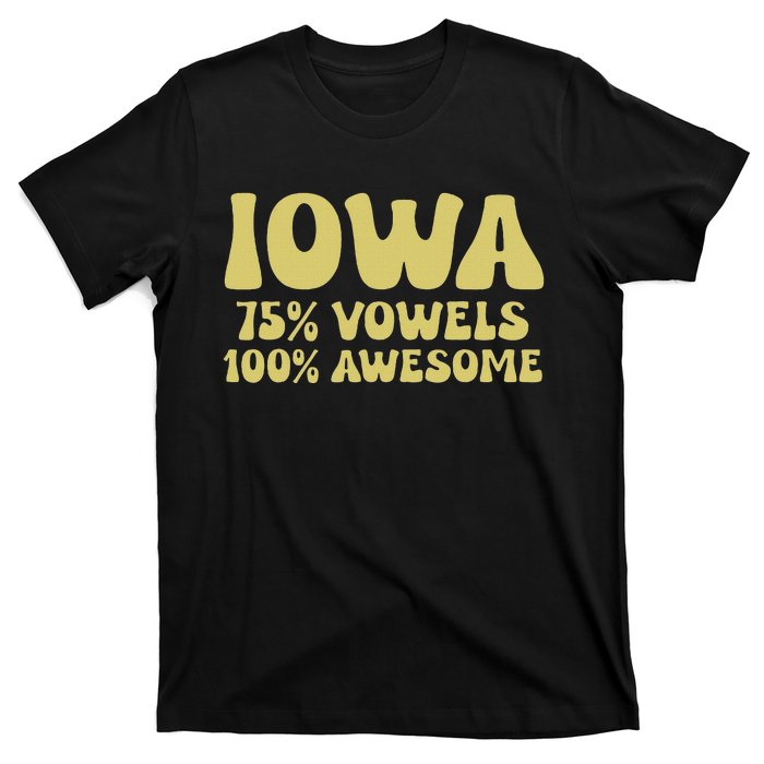 Iowa 75 Vowels 100 Awesome Iowans Women Funny State T-Shirt