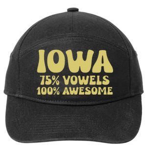 Iowa 75 Vowels 100 Awesome Iowans Women Funny State 7-Panel Snapback Hat