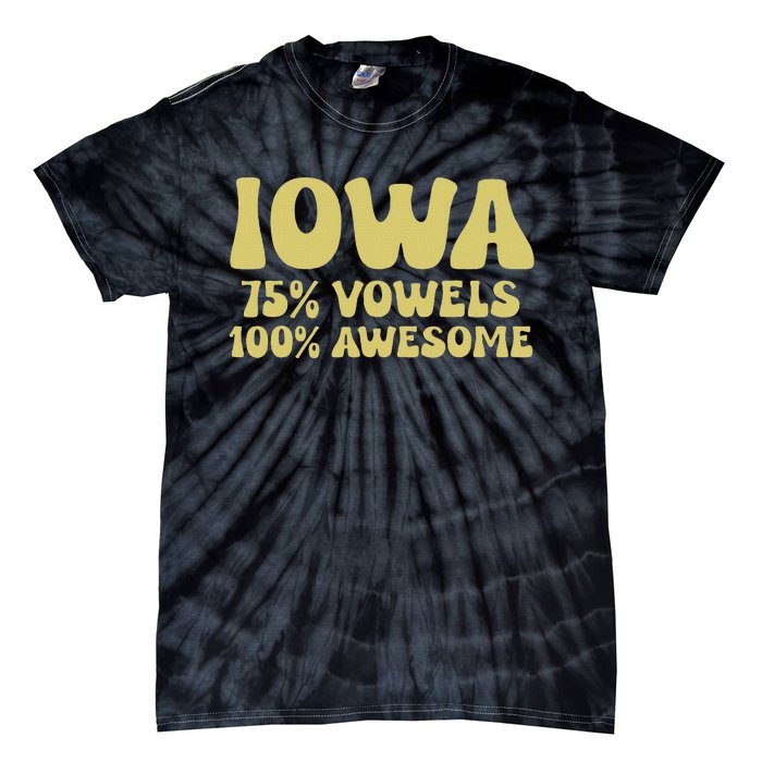 Iowa 75 Vowels 100 Awesome Iowans Women Funny State Tie-Dye T-Shirt