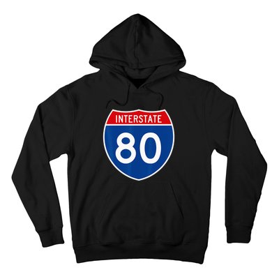 I 80 Interstate Highway Shield Sign = Funny Hoodie