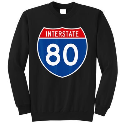 I 80 Interstate Highway Shield Sign = Funny Sweatshirt