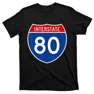 I 80 Interstate Highway Shield Sign = Funny T-Shirt