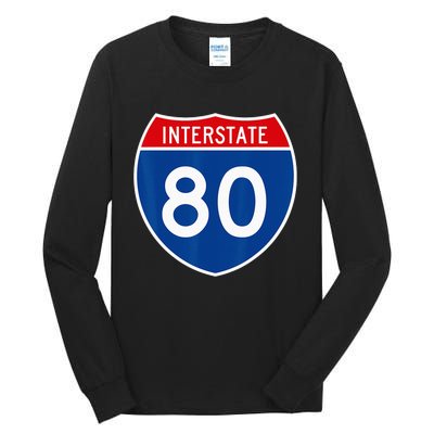 I 80 Interstate Highway Shield Sign = Funny Tall Long Sleeve T-Shirt