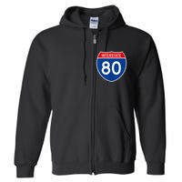 I 80 Interstate Highway Shield Sign = Funny Full Zip Hoodie