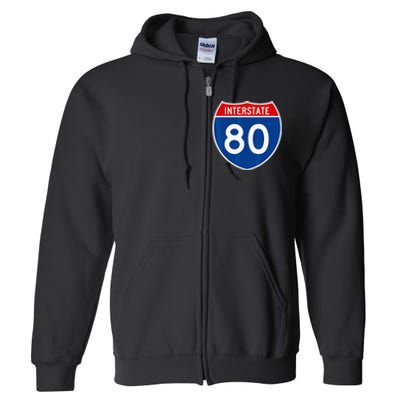 I 80 Interstate Highway Shield Sign = Funny Full Zip Hoodie