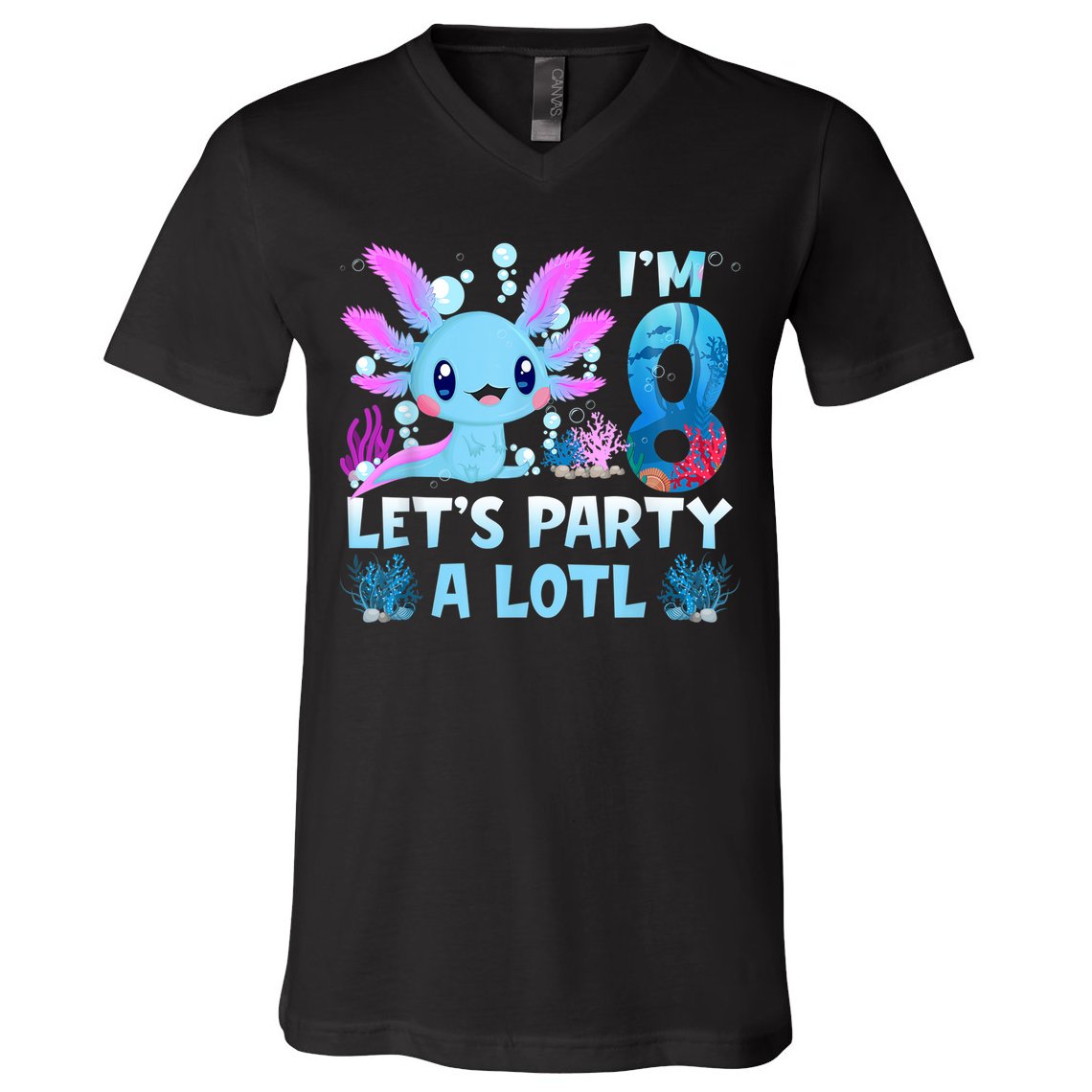 I'm 8 Let's Party A Lotl 8th Birthday Cute Axolotl Lovers V-Neck T-Shirt