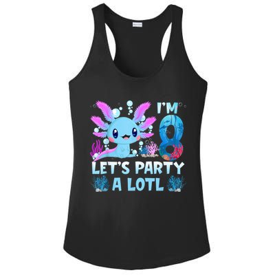 I'm 8 Let's Party A Lotl 8th Birthday Cute Axolotl Lovers Ladies PosiCharge Competitor Racerback Tank