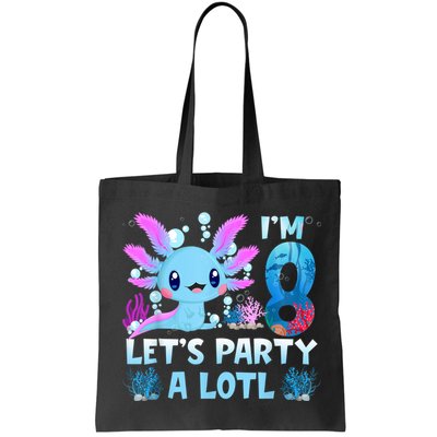 I'm 8 Let's Party A Lotl 8th Birthday Cute Axolotl Lovers Bag