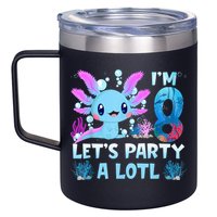 I'm 8 Let's Party A Lotl 8th Birthday Cute Axolotl Lovers 12oz Stainless Steel Coffee Mug