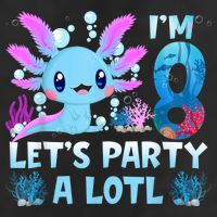 I'm 8 Let's Party A Lotl 8th Birthday Cute Axolotl Lovers Golf Towel