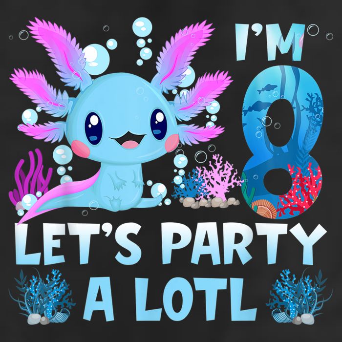 I'm 8 Let's Party A Lotl 8th Birthday Cute Axolotl Lovers Golf Towel