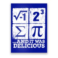 I 8 Sum Pi Meaningful Gift Funny I Ate Some Pie Meaningful Gift Pi Day Nerd Geek Poster