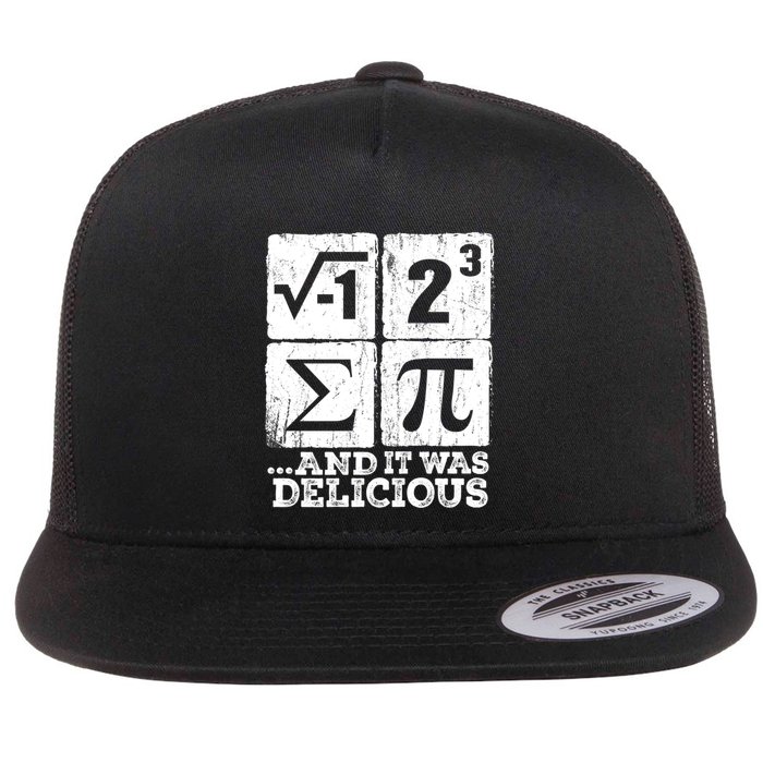 I 8 Sum Pi Funny I Ate Some Pie Pi Day Nerd Geek Math Pi Funny Gift Flat Bill Trucker Hat
