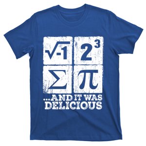 I 8 Sum Pi Funny I Ate Some Pie Pi Day Nerd Geek Math Pi Funny Gift T-Shirt