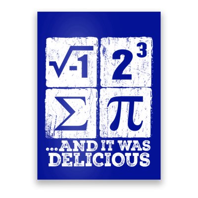 I 8 Sum Pi Funny I Ate Some Pie Pi Day Nerd Geek Math Pi Funny Gift Poster