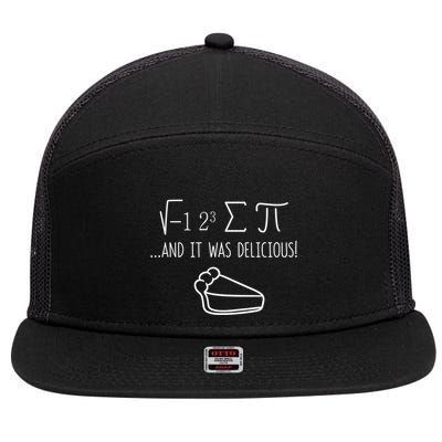 I 8 Sum Pi Day Ate Some Pie Funny Science Math Nerd Geek Gift 7 Panel Mesh Trucker Snapback Hat