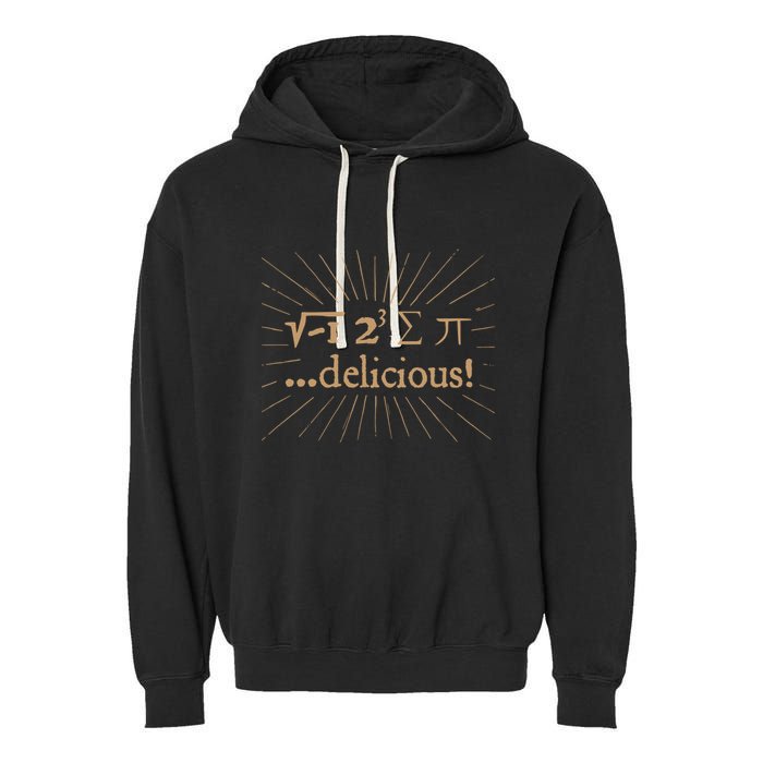 I 8 Sum Pi I Ate Some Pie And It Was Delicious Great Gift Garment-Dyed Fleece Hoodie