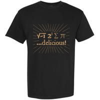I 8 Sum Pi I Ate Some Pie And It Was Delicious Great Gift Garment-Dyed Heavyweight T-Shirt