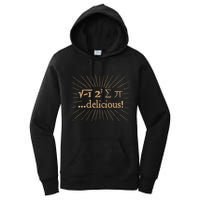 I 8 Sum Pi I Ate Some Pie And It Was Delicious Great Gift Women's Pullover Hoodie