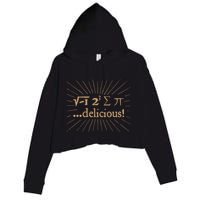 I 8 Sum Pi I Ate Some Pie And It Was Delicious Great Gift Crop Fleece Hoodie