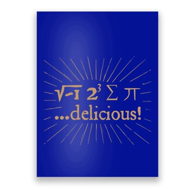 I 8 Sum Pi I Ate Some Pie And It Was Delicious Great Gift Poster