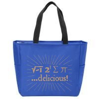 I 8 Sum Pi I Ate Some Pie And It Was Delicious Great Gift Zip Tote Bag