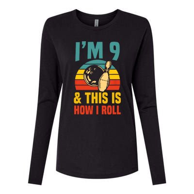 Im 9 And This Is How I Roll Bowling Birthday Party Supply Womens Cotton Relaxed Long Sleeve T-Shirt