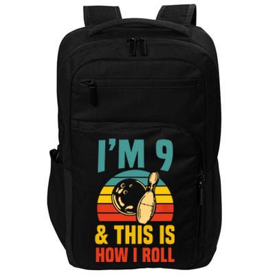 Im 9 And This Is How I Roll Bowling Birthday Party Supply Impact Tech Backpack