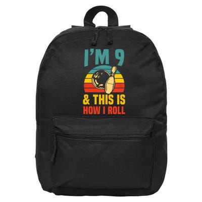 Im 9 And This Is How I Roll Bowling Birthday Party Supply 16 in Basic Backpack