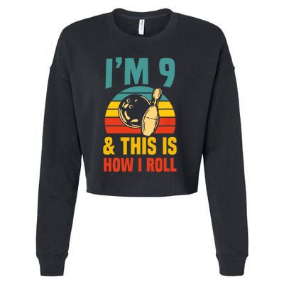 Im 9 And This Is How I Roll Bowling Birthday Party Supply Cropped Pullover Crew