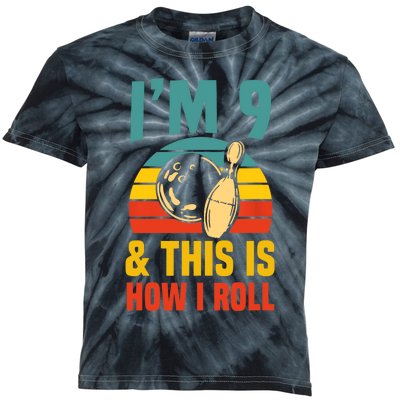 Im 9 And This Is How I Roll Bowling Birthday Party Supply Kids Tie-Dye T-Shirt